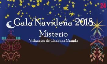 Gala de Navidad 2018 - Misterio villancico de Chabuca Granda