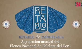 Retablo de Candelaria 2019 - Elenco Nacional de Folclore del Perú, Agrupación Musical Elenco Nacional de Folclore del Perú