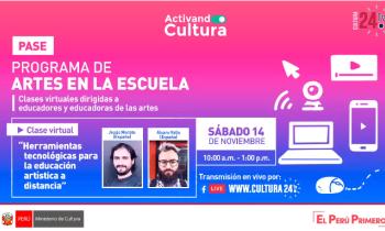 Programa de artes en la escuela - clases virtuales dirigidos a educadores y educadoras de las artes - herramientas tecnológicas para la educación artística a distancia