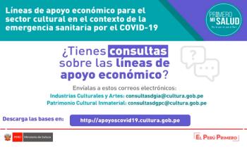Líneas de apoyo económico para el sector  cultural en el contexto de la emergencia sanitaria por el covid-19 - ¿Tienes consultas sobre las líneas de apoyo económico?