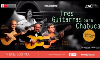 Tres guitarras para Chabuca