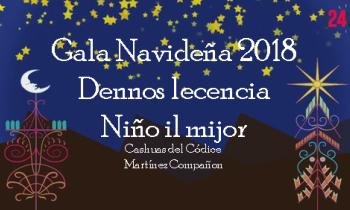 Gala de Navideña 2018 - Dennos lecencia/Niño il mijor cashuas del códice Martínez Compañon