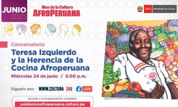 Mes de la cultura afroperuana - conversatorio de Tereza Izquierdo y la herencia de la cocina afroperuana