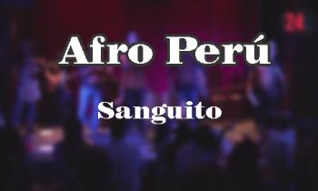 Concierto Afro Perú - Sanguito