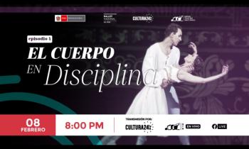 El cuerpo en disciplina episodio 4