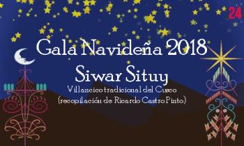 Gala de Navidad 2018 - Siwar Situy villancico tradicional del Cusco