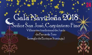 Gala de Navidad 2018 - Señor San José, carpintero fino villancico tradicional de Junín de Facundo Toro