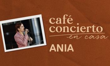 Café concierto - ANIA