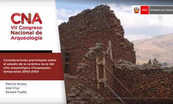 CONGRESO NACIONAL DE ARQUEOLOGÍA - SIMPOSIO REGIONAL DE ARQUEOLOGÍA DE LA SIERRA SUR II, CONSIDERACIONES PRELIMINARES SOBRE EL ESTUDIO DE LA CERÁMICA LUCRE DEL SITIO ARQUEOLÓGICO CHOQUEPUJIO, TEMPORADAS 2002-2003