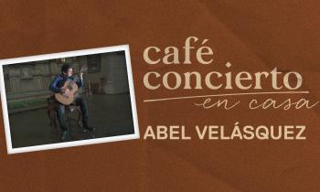 Café Concierto - Abel Velásquez