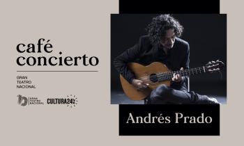 Café Concierto: Andrés Prado