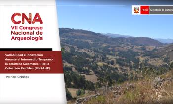 CONGRESO NACIONAL DE ARQUEOLOGÍA - SIMPOSIO REGIONAL DE ARQUEOLOGÍA DE LA SIERRA NORTE II, VARIABILIDAD E INNOVACIÓN DURANTE EL INTERMEDIO TEMPRANO: LA CERÁMICA CAJAMARCA II DE LA COLECCIÓN REICHLEN (MNAAHP)