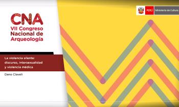 VII CONGRESO NACIONAL DE ARQUEOLOGÍA - LA VIOLENCIA SILENTE: DISCURSO, INTERSEXUALIDAD Y VIOLENCIA MÉDICA