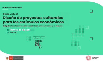 DIseño de proyectos culturales para los estímulos económicos - dirigido al sector de las artes escénicas, artes visuales y la música