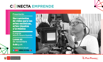 CONECTA EMPRENDE - Presentación de herramientas de video para las artes escénicas, artes visuales y la música