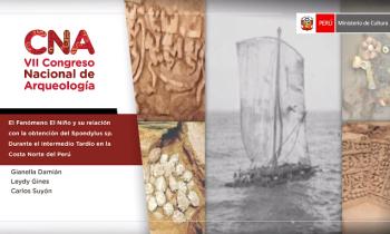 CONGRESO NACIONAL DE ARQUEOLOGÍA - EL FENÓMENO EL NIÑO Y SU RELACIÓN CON LA OBTENCIÓN DEL SPONDYLUS SP. DURANTE EL INTERMEDIO TARDÍO EN LA COSTA NORTE DEL PERÚ