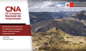 CONGRESO NACIONAL DE ARQUEOLOGÍA - SIMPOSIO REGIONAL DE ARQUEOLOGÍA DE LA SIERRA CENTRAL, RESULTADOS DEL PROYECTO DE INVESTIGACIÓN ARQUEOLÓGICO CHAWIN PUNTA-CONDORAI. TEMPORADA 2019