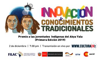 Premio a las juventudes indígenas del Abya Yala, Innovación y conocimientos tradicionales FILAC 2019