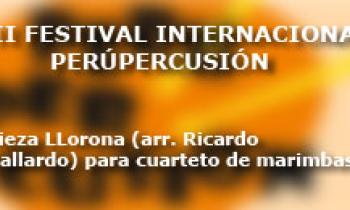 Concierto de Clausura del II Festival Internacional de PerúPercusión. Pieza LLorona (arr. Ricardo Gallardo) para cuarteto de marimbas