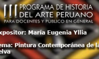 III Curso de Historia del Perú, Pintura Contemporánea de la Selva - María Eugenia Yllia