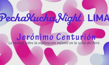 PECHA KUCHA NIGHT LIMA 2016 VOLUMEN #37 – Jerónimo Centurión
