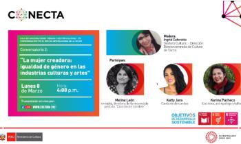 CONECTA CONVERSATORIO - La mujer creadora: igualdad de género en las industrias culturales y artes 