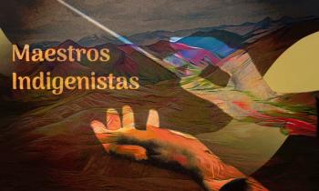 Maestros Indígenas