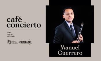 Café Concierto: Manuel Guerrero