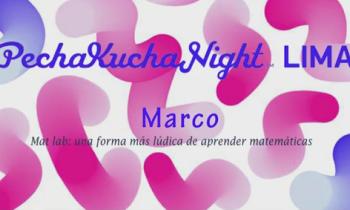 PECHA KUCHA NIGHT LIMA 2016 VOLUMEN #37 - Marco