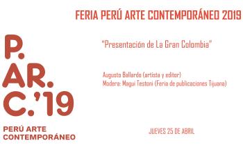 PARC 2019 - Presentación de la Gran Colombia a cargo de Augusto Ballardo