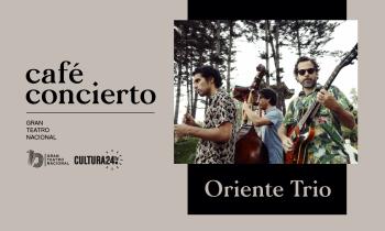 Café concierto - Oriente Trío