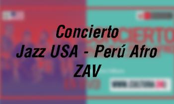 Concierto Jazz USA - Perú Afro - ZAV