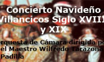 Concierto Navideño de Villancicos Inéditos Siglos XVIII y XIX
