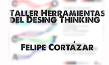 Conecta. Taller Herramientas de Design Thinking - Felipe Cortázar