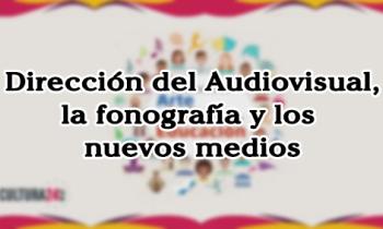 Conferencia Encuentro de Arte, Cultura y Educación - Dirección del Audiovisual, la fonografía y los nuevos medios