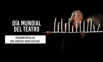 Grupo Cultural Yuyachkani - Desmontaje de Adiós Ayacucho