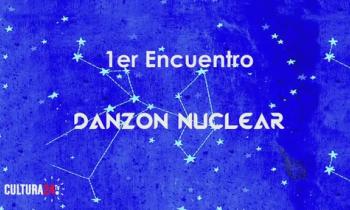 Primer encuentro: Danzón Nuclear