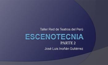 Taller Red de Teatros "Escenotecnia" parte 2