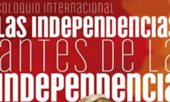 Forocult - Las Independencias antes de la Independencia