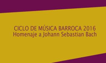 Ciclo de Música Barroca 2016 - Homenaje a Johann Sebantian Bach - Coro Nacional del Perú