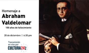 Homenaje a Abraham Valdelomar - 100 años de su fallecimiento