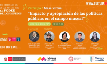 Mesa virtual "Impacto y apropiación de las políticas públicas en el campo museal"
