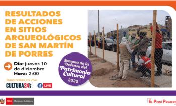 Resultados de acciones en sitios arqueológicos de San Martín de Porres