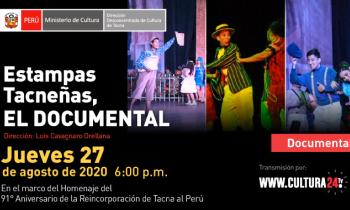 Estampas tacneñas, El Documental 