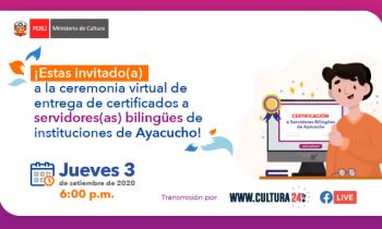Ceremonia virtual de entrega de certificados a servidores(as) bilingües de instituciones de Ayacucho 