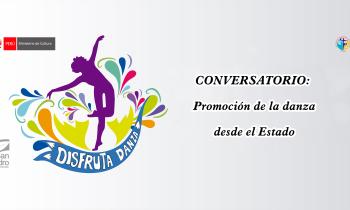 CONVERSATORIO: Promoción de la danza desde el Estado mesa 2.