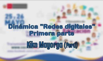 II Encuentro de Arte y Educación "Redes digitales" primera parte - Kiko Mayorga (Perú)