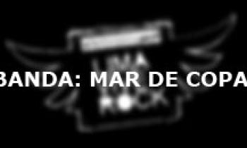 Lima Vive Rock. Banda Mar de Copas