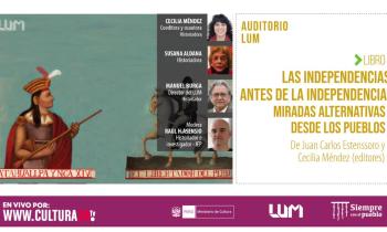 Presentación del libro "Las independencias antes de la independencia: miradas alternativas desde los pueblos"