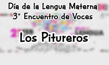 Concierto de Lenguas Indígenas - 3° Encuentro de voces - Los Pituteros